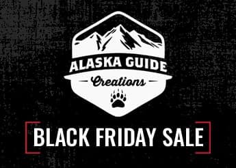 Alaska Guide Creations Black Friday Sale